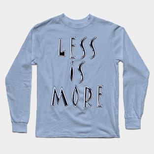 Less Is More Design Long Sleeve T-Shirt